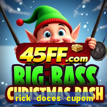 rick doces cupom primeira compra